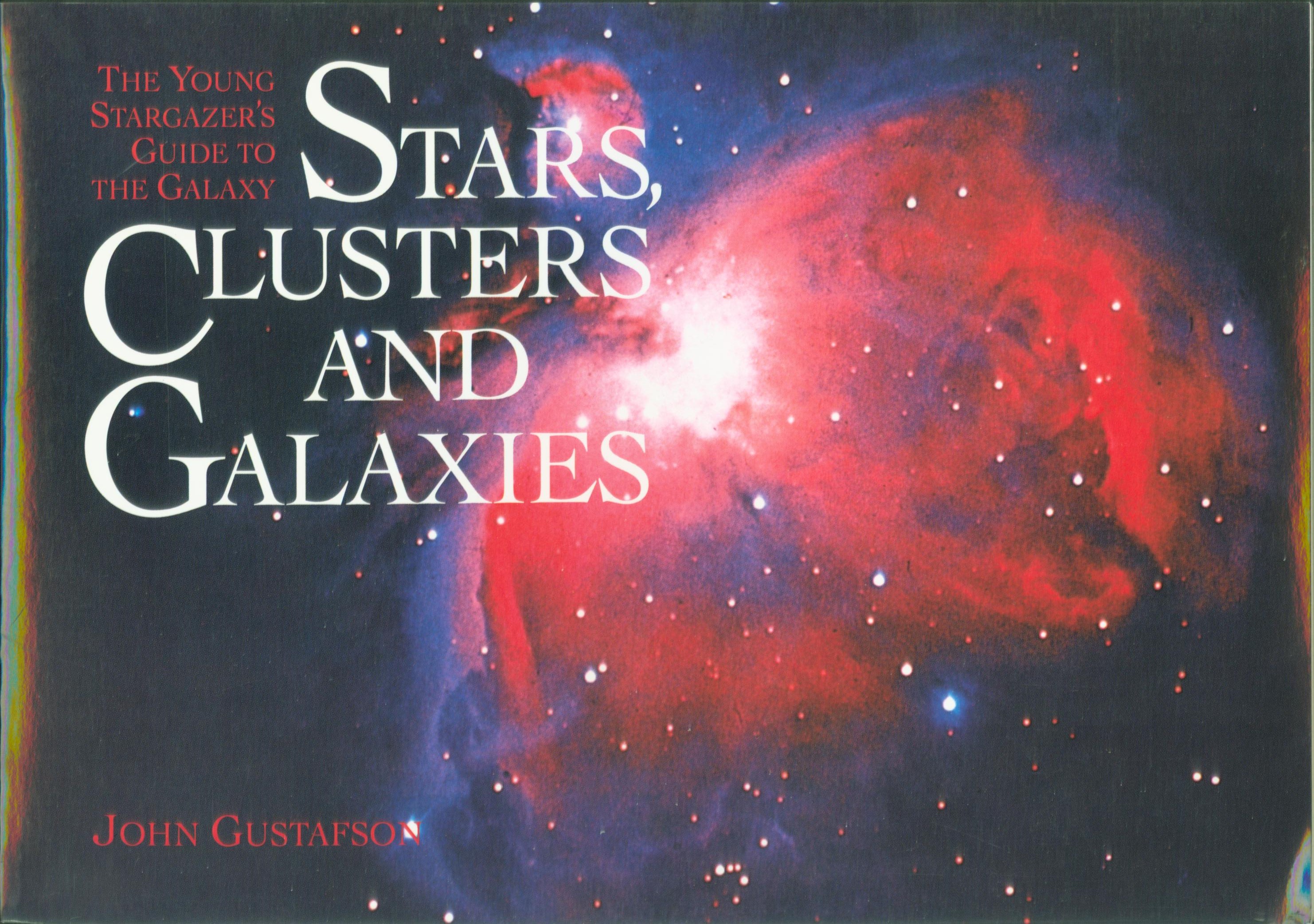 STARS, CLUSTERS, AND GALAXIES: the young stargazer's guide to the galaxy. 